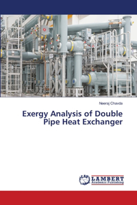 Exergy Analysis of Double Pipe Heat Exchanger