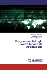 Programmable Logic Controller and its Applications