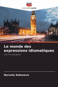 monde des expressions idiomatiques