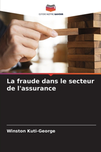 fraude dans le secteur de l'assurance