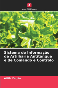 Sistema de Informação de Artilharia Antitanque e de Comando e Controlo