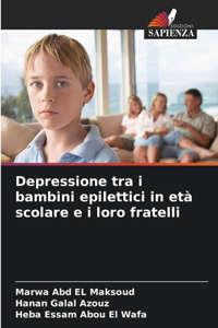 Depressione tra i bambini epilettici in età scolare e i loro fratelli