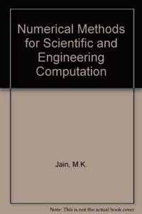 Numerical Methods for Scientific and Engineering Computation