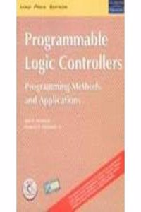 Programmable Logic Controllers: Programming Methods And Applications With Cd