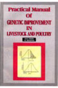 Practical Manual Of Genetic Improvement In Livestock And Poultry