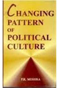 Changing Pattern of Political Culture