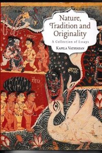 Nature Tradition and Originality: A Collection of Essays