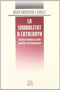 La sinodalitat a Catalunya: Sintesi historica dels concilis tarraconenses
