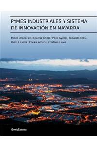Pymes industriales y sistema de innovación en Navarra