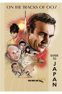 You Only Live Twice 50th Anniversary Guide to Japan