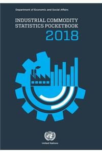 Industrial Commodity Statistics Pocketbook 2018