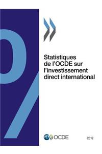 Statistiques de l'OCDE sur l'investissement direct international 2012