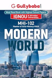 Gullybaba IGNOU MAHI (New) 2nd Sem MHI-102 Modern World in English