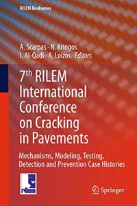 7th Rilem International Conference on Cracking in Pavements