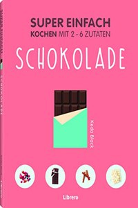 Super Einfach - Schokolade
