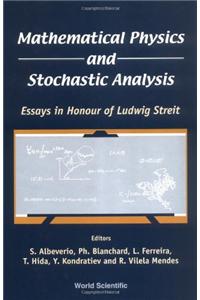 Mathematical Physics and Stochastic Analysis: Essays in Honour of Ludwig Streit