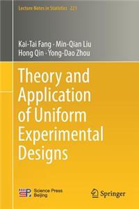 Theory and Application of Uniform Experimental Designs