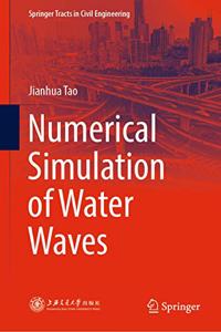 Numerical Simulation of Water Waves