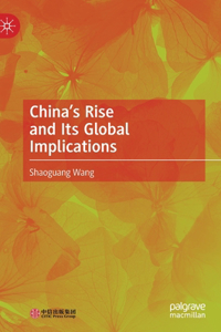 China's Rise and Its Global Implications