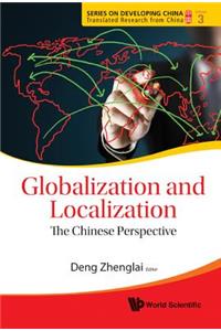 Globalization and Localization: The Chinese Perspective