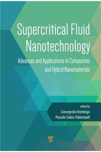 Supercritical Fluid Nanotechnology