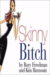 Skinny Bitch