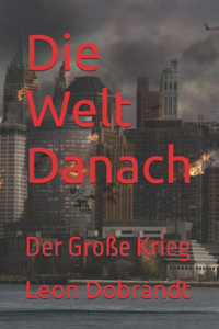 Die Welt Danach