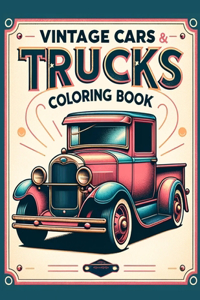 Vintage Cars and Trucks coloring book