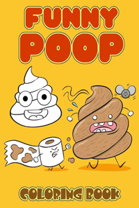 Funny Poop Coloring Book