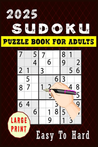 2025 Sudoku Puzzle Book For Adults