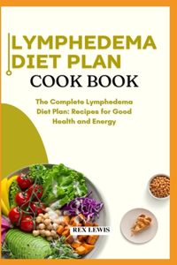 Lymphedema Diet Plan Guide Book