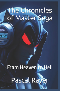 The Chronicles of Master Sega