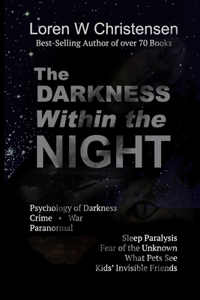 The Darkness Within the Night