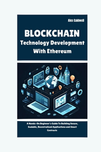 Blockchain Technology Development With Ethereum