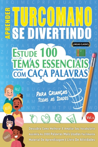 Aprender Turcomano Se Divertindo! - Para Crianças