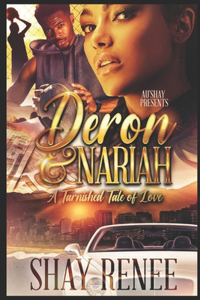 Deron & Nariah