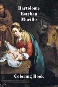 Bartolome Esteban Murillo Coloring Book