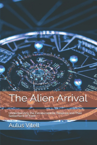 The Alien Arrival
