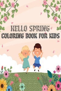 Hello spring coloring book for kids
