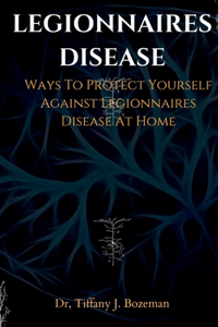 Legionnaires Disease