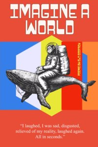 Imagine A World