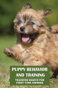 Puppy Behavior And Training