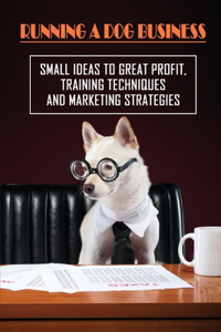 Running A Dog Business