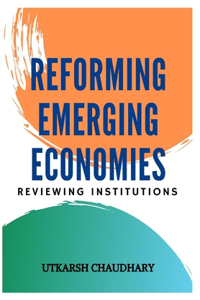 Reforming Emerging Economies