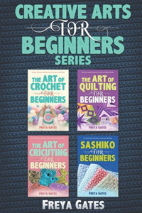 Creative Arts for Beginners Series