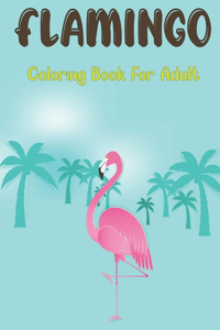 Flamingo Coloring Book for Adults