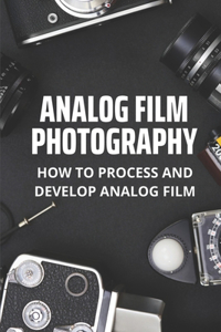 Analog Film Photography