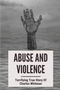 Abuse And Violence