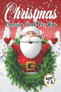 Christmas Coloring Book for Kids Ages 4-8