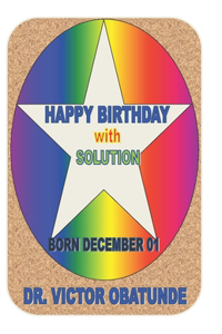 Happy Birthday with Solution Born December 1